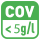 COV <5g